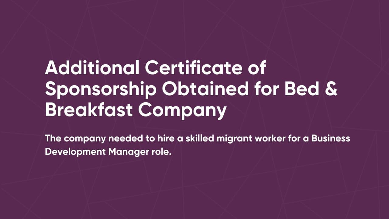 Additional Certificate of Sponsorship Obtained for Bed & Breakfast Company
