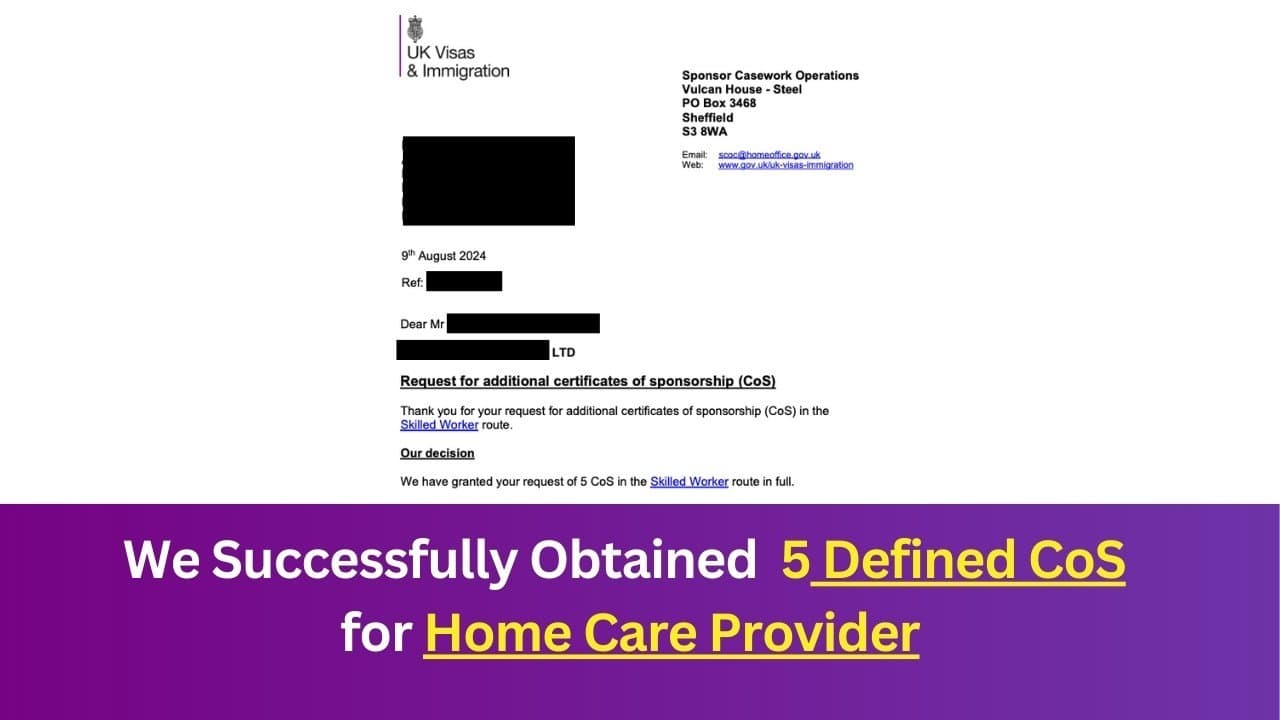 5 additional CoS (Certificate of Sponsorship) Granted, for Home Care Provider