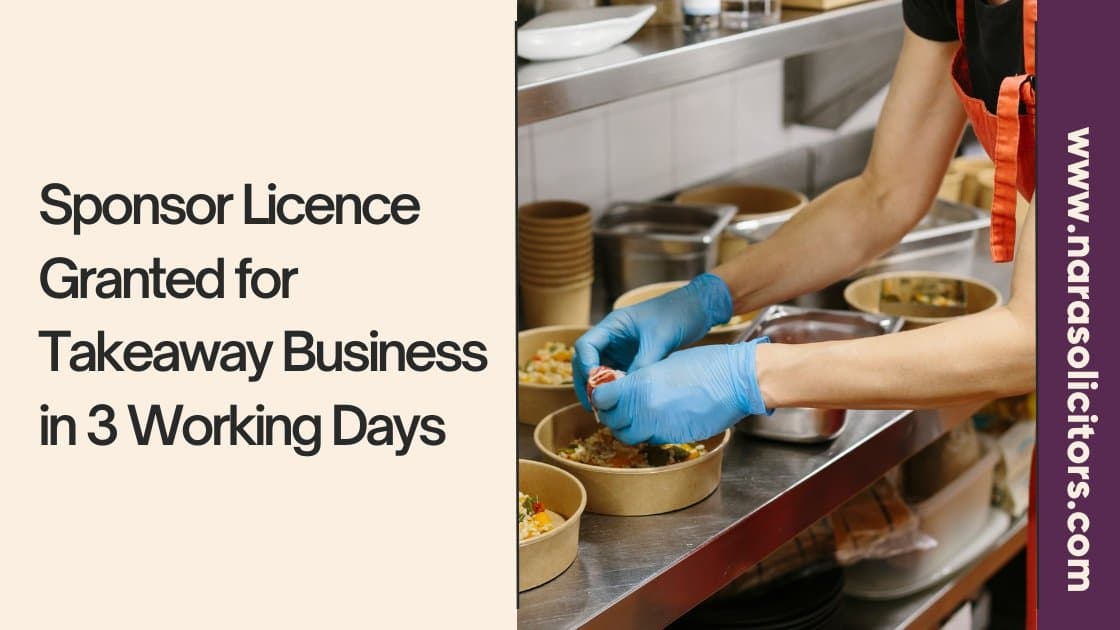 Takeaway Business Granted Sponsor Licence in Just 3 Working Days