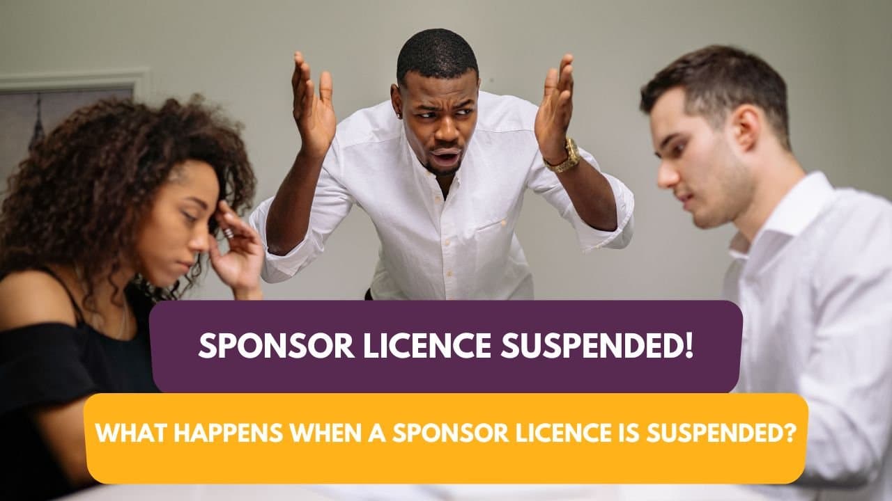 Sponsor Licence Suspended! - What Happens When a Sponsor Licence is Suspended?