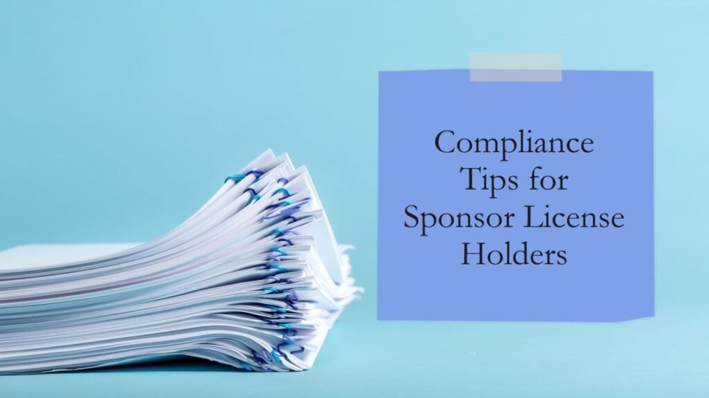 compliance tips for sponsor licence holders