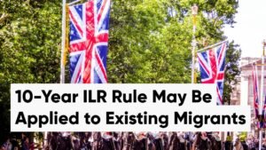 10-Year ILR Rule May Be Applied to Existing Migrants